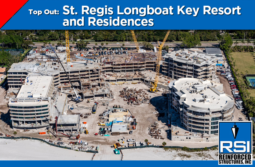 Project Top Out: St. Regis Longboat Key Resort and Residences