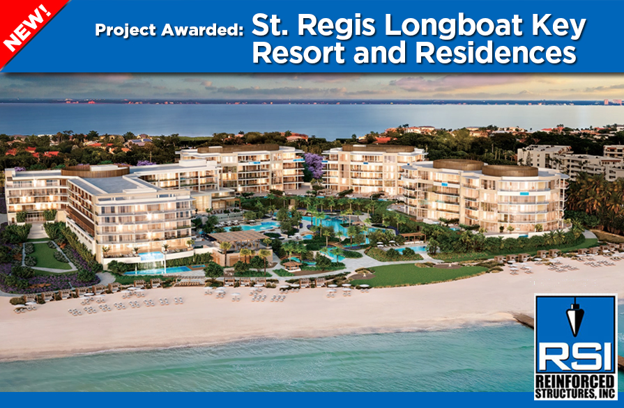 Project Awarded: St. Regis Longboat Key Resort and Residences